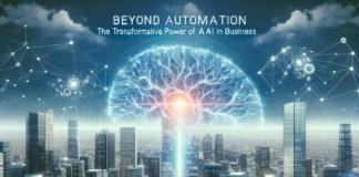 Beyond Automation: The Transformative Power of AI in Business