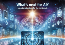 What’s Next for AI? Expert Predictions for the Next Decade